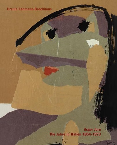Asger jorn die jahre - asger,