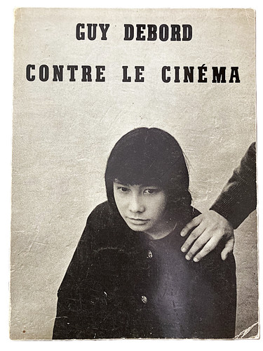 Guy debord contre - contre, cinéma