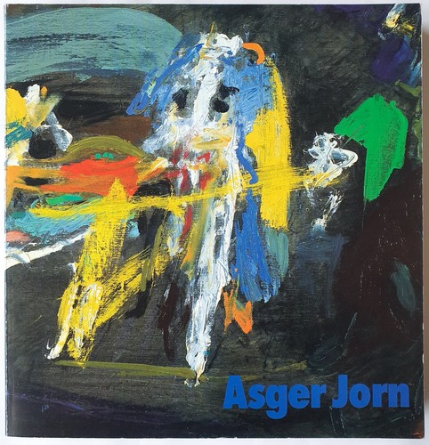 Asger jorn 1914 1973 - asger, 1914-1973